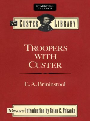cover image of Troopers with Custer